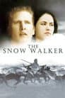 The Snow Walker Poster