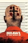 Brawl in Cell Block 99 Poster
