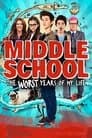 Middle School: The Worst Years of My Life Poster