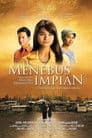 Menebus Impian Poster