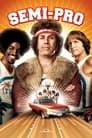 Semi-Pro Poster