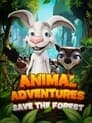 Animal Adventures: Save The Forest Poster