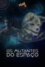 Filme B - Os Mutantes do Espaço Poster