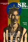 Sr. Futebol Poster