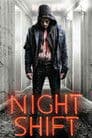Night Shift Poster