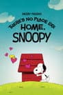 Snoopy Presents: There's No Place Like Home, Snoopy Poster