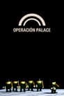 Operación Palace Poster
