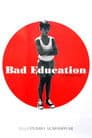 Bad Education Poster