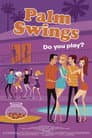 Palm Swings Poster