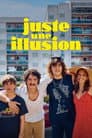 Just an Illusion Poster