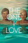 The One I Love Poster