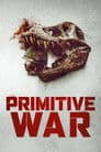Primitive War Poster