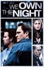 We Own the Night Poster