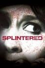 Splintered Poster