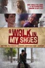 A Walk in My Shoes Poster