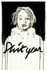 Shit Year Poster