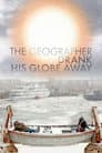 The Geographer Drank His Globe Away Poster