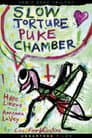 Slow Torture Puke Chamber Poster