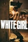 White Girl Poster