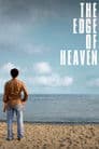 The Edge of Heaven Poster