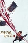 Eye for an Eye 2 Poster