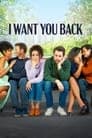 I Want You Back Poster