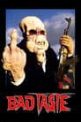 Bad Taste Poster