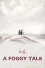 A Foggy Tale Poster