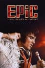EPiC: Elvis Presley in Concert Poster