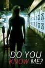 Do You Know Me Poster