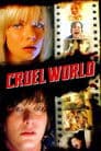 Cruel World Poster