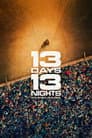 13 Days, 13 Nights Poster