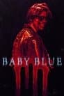 Baby Blue Poster