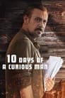 10 Days of a Curious Man Poster