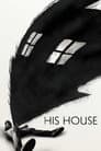 His House Poster