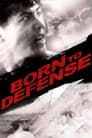 Born to Defence Poster