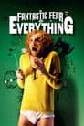 A Fantastic Fear of Everything Poster