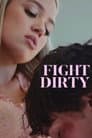 Fight Dirty Poster