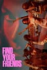 Find Your Friends Poster