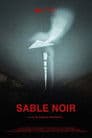 Sable noir Poster