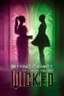 Defying Gravity: The Curtain Rises on Wicked Poster