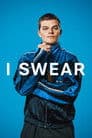 I Swear Poster