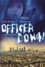 Officer Down Poster
