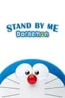 Stand by Me Doraemon Poster