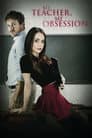 My Teacher, My Obsession Poster