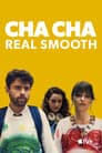 Cha Cha Real Smooth Poster