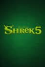 Shrek 5 Poster