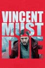 Vincent Must Die Poster