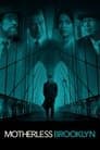 Motherless Brooklyn Poster