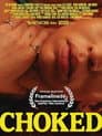 Choked Poster